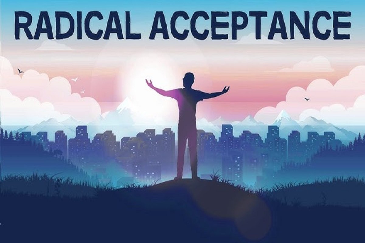 Learning to Let Go: The Power of Radical Acceptance